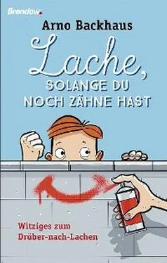 Arno Backhaus Lache, solange du noch Zähne hast обложка книги