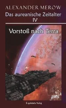 Alexander Merow Das aureanische Zeitalter IV: Vorstoß nach Terra обложка книги