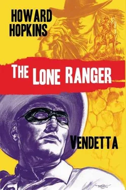 Howard Hopkins The Lone Ranger: Vendetta обложка книги