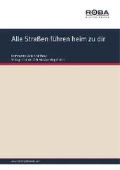 Hans-Georg Herde - Alle Straßen führen heim zu dir