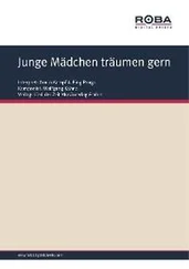 Wolfgang Kähne - Junge Mädchen träumen gern
