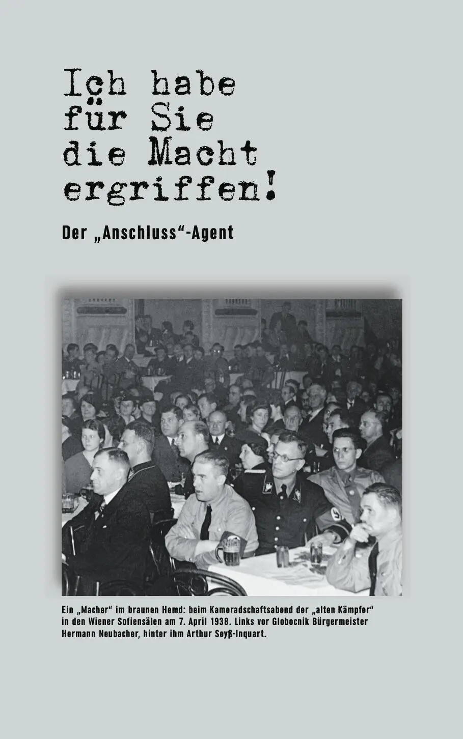 Ende Januar 1938 geht Globocnik von Klagenfurt nach Wien er will vor Ort sein - фото 19