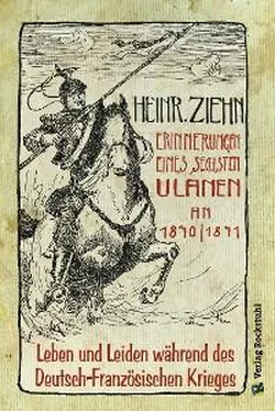 Heinrich Ziehn Erinnerungen eines Langensalzaer sechsten Ulanen an den Deutsch-Französischen Krieg 1870/71 обложка книги