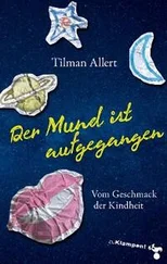 Tilman Allert - Der Mund ist aufgegangen