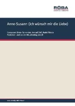Dieter Schneider Anne-Susann (Ich wünsch mir die Liebe) обложка книги