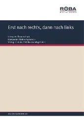 Walter Kubiczeck - Erst nach rechts, dann nach links
