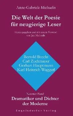 Anne-Gabriele Michaelis Die Welt der Poesie für neugierige Leser (9): Dramatiker und Dichter der Moderne (Bertold Brecht, Carl Zuckmayer, Gerhart Hauptmann, Karl Heinrich Waggerl) обложка книги