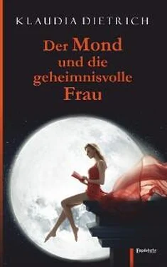 Klaudia Dietrich Der Mond und die geheimnisvolle Frau обложка книги