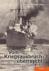 Heinz-Dietmar Lütje - Vom Kriegsausbruch überrascht