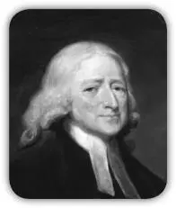 JOHN WESLEY 1703 1791 begründete mit der methodistischen Bewegung eine - фото 1