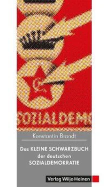 Konstantin Brandt Das kleine Schwarzbuch der deutschen Sozialdemokratie обложка книги