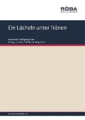 Wolfgang Kähne - Ein Lächeln unter Tränen