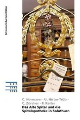 Claudia Hermann - Das Alte Spital und die Spitalapotheke in Solothurn