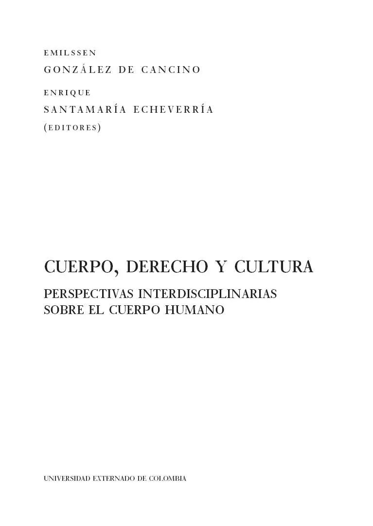 Cuerpo derecho y cultura perspectivas interdisciplinarias sobre el cuerpo - фото 3