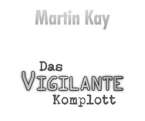 Das VigilanteKomplott Vigilante 4 - изображение 1