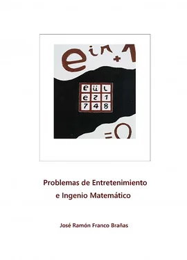 Jose Ramon Franco Brañas Problemas de Entretenimiento e Ingenio Matemático обложка книги