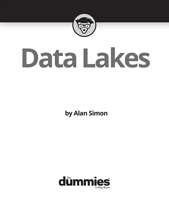 Data Lakes For Dummies Published by John Wiley Sons Inc111 River - фото 1