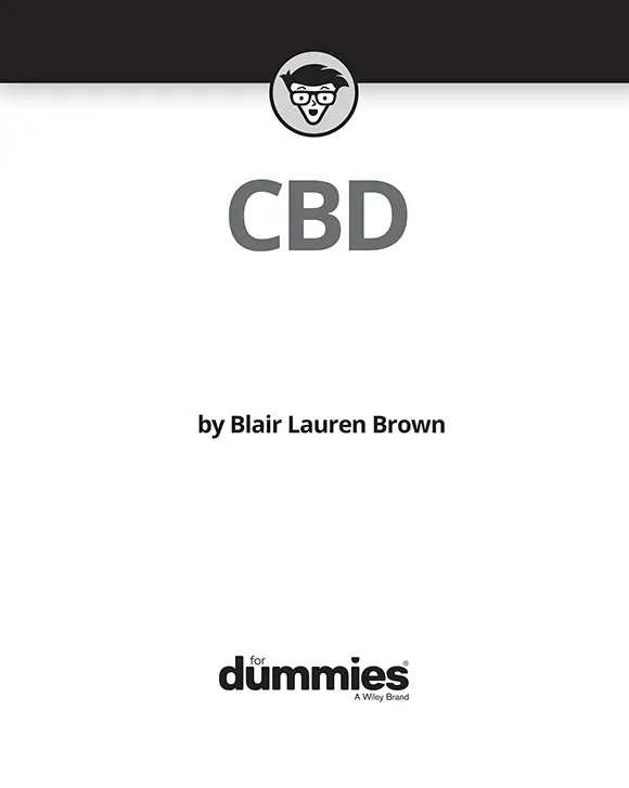 CBD For Dummies Published by John Wiley Sons Inc111 River Street - фото 1