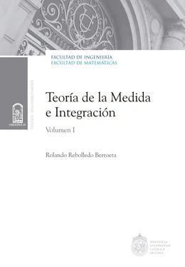 Rolando Rebolledo B. Teoría de la medida e integración обложка книги