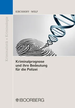 Norbert Wolf Kriminalprognose und ihre Bedeutung für die Polizei обложка книги