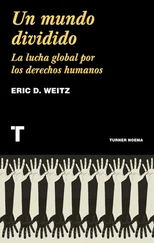 Eric D. Weitz - Un mundo dividido