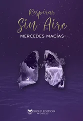 Mercedes Macías - Respirar sin aire