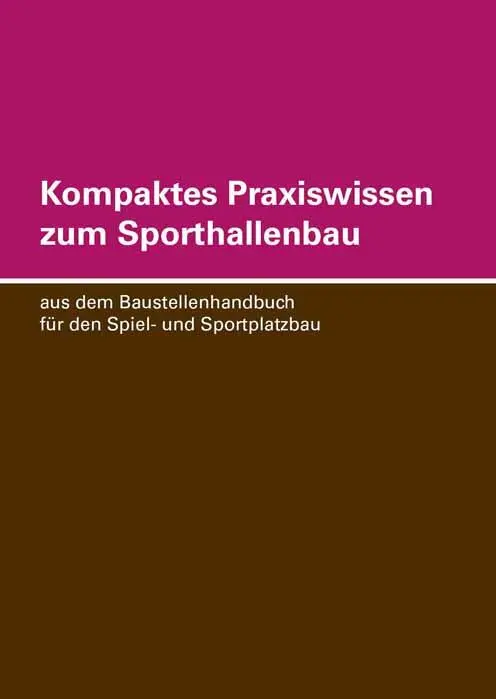 HansJürgen Fröde Kompaktes Praxiswissen zum Sporthallenbau UNSER WISSEN FÜR - фото 1