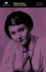 Rosa Arciniega - Mosko-Strom