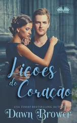 Dawn Brower - Lições Do Coração