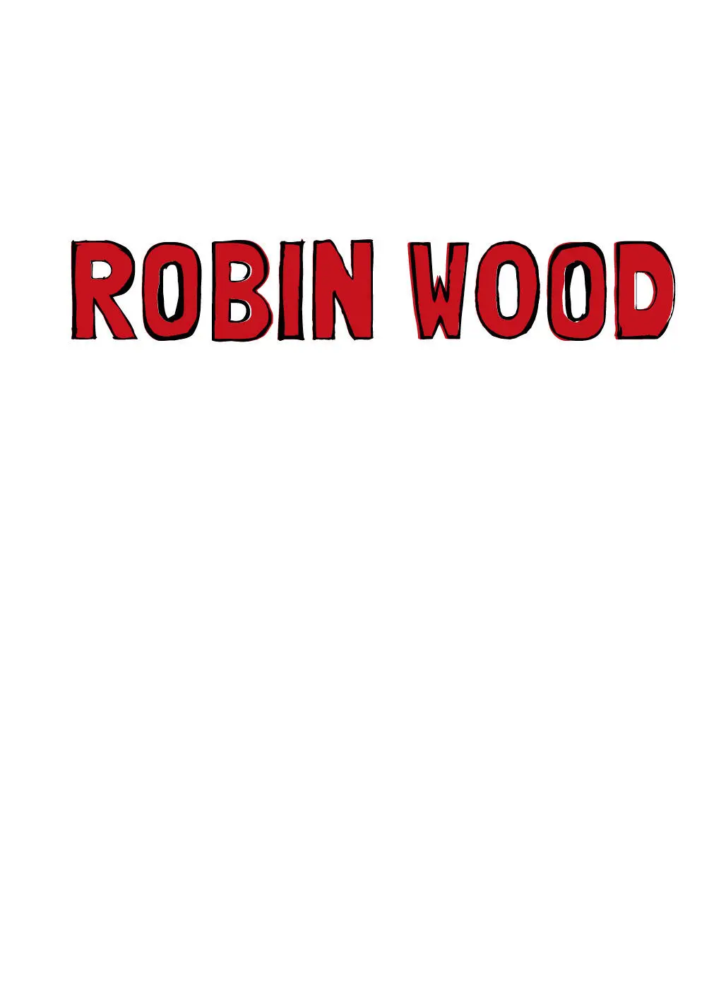 Robin Wood Una vida de aventuras - фото 5