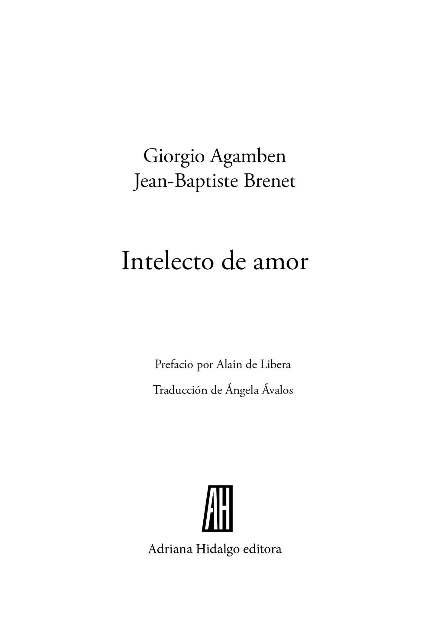 Agamben GiorgioIntelecto de amor Giorgio Agamben JeanBaptiste Brenet 1a - фото 1