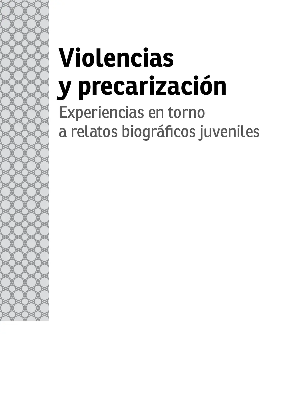 Colección Monografías de la Academia Violencias y preca - фото 1