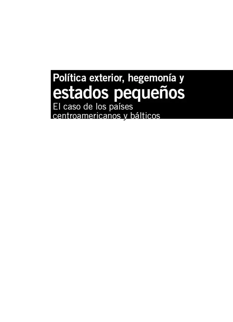 Política exterior hegemonía y estados pequeños - изображение 1