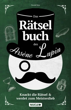 Daniel Jess Das Rätselbuch des Arsène Lupin: Knackt die Rätsel & werdet zum Meisterdieb обложка книги