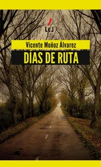 Vicente Muñoz Álvarez - Días de ruta