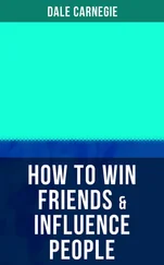 Dale Carnegie - HOW TO WIN FRIENDS &amp; INFLUENCE PEOPLE