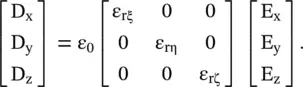 The crystal axes ξ η ς are also known as the principal coordinate system of - фото 604