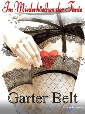 Garter Belt Im Miederhöschen der Tante обложка книги