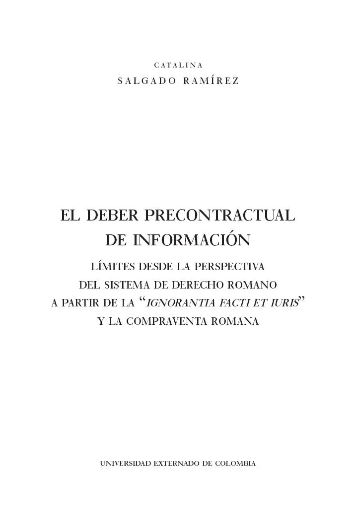 Salgado Ramírez Catalina El deber precontractual de información límites - фото 3