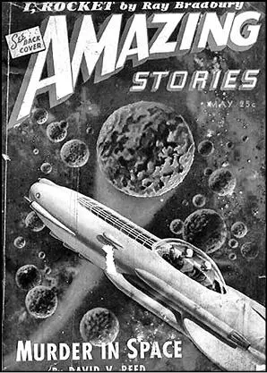 I Rocket Mai 1944 in AMAZING STORIES in keinem Sammelband 1987 in Amazing - фото 17