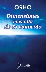 OSHO - Dimensiones más allá de lo conocido