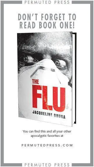 Get Book One of THE FLU here httpamznto1cvJE6TOR get both books in one - фото 2