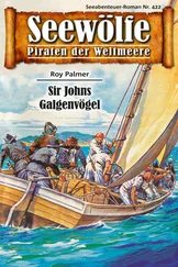 Roy Palmer - Seewölfe - Piraten der Weltmeere 422