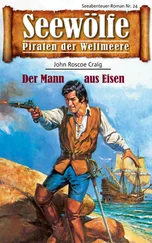 John Roscoe Craig - Seewölfe - Piraten der Weltmeere 24