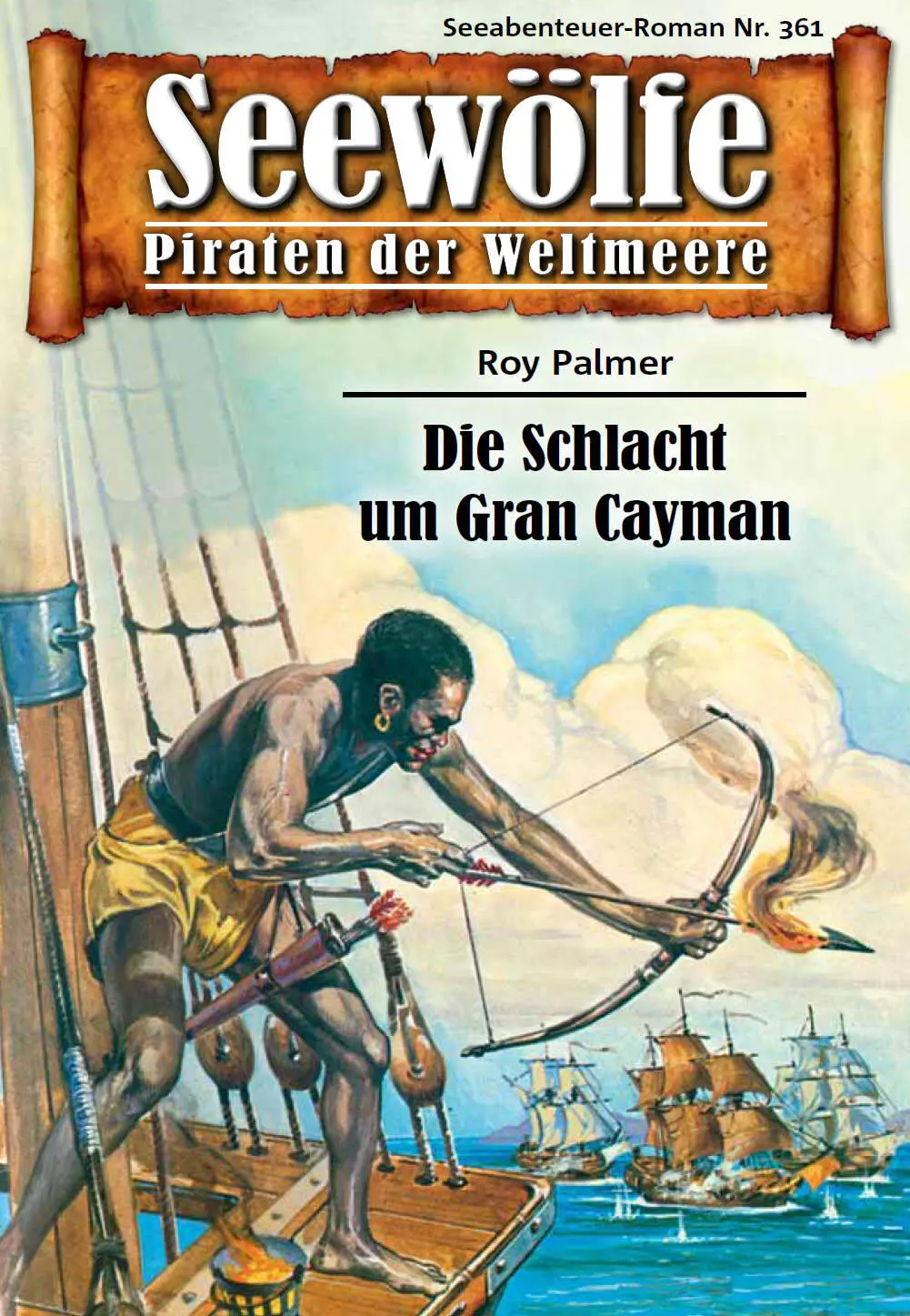 Roy Palmer Die Schlacht um Gran Cayman 1 Letzte Schwaden schwarzen - фото 1