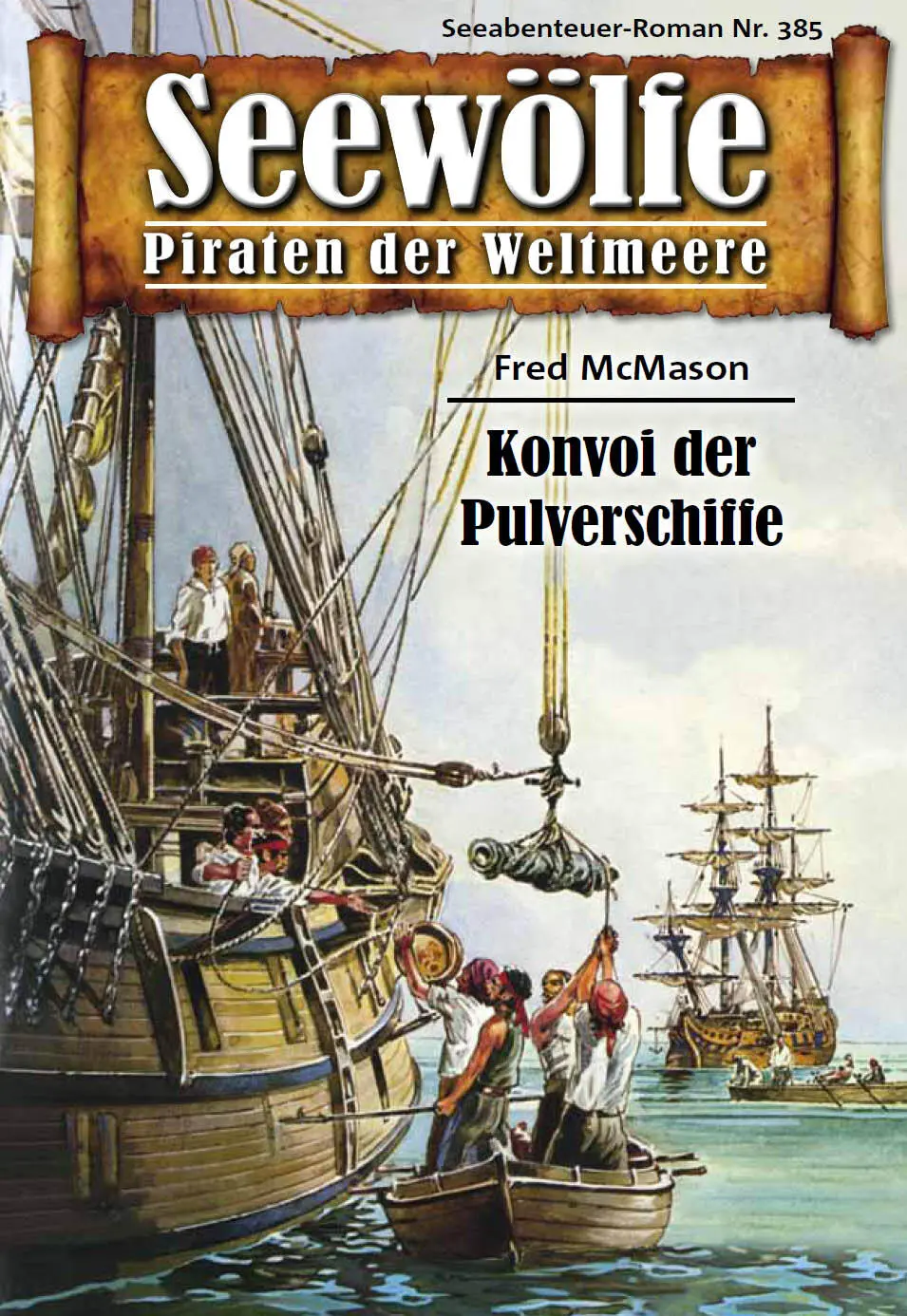 Fred McMason Konvoi der Pulverschiffe 1 1 Mai 1594 vormittags Über - фото 5