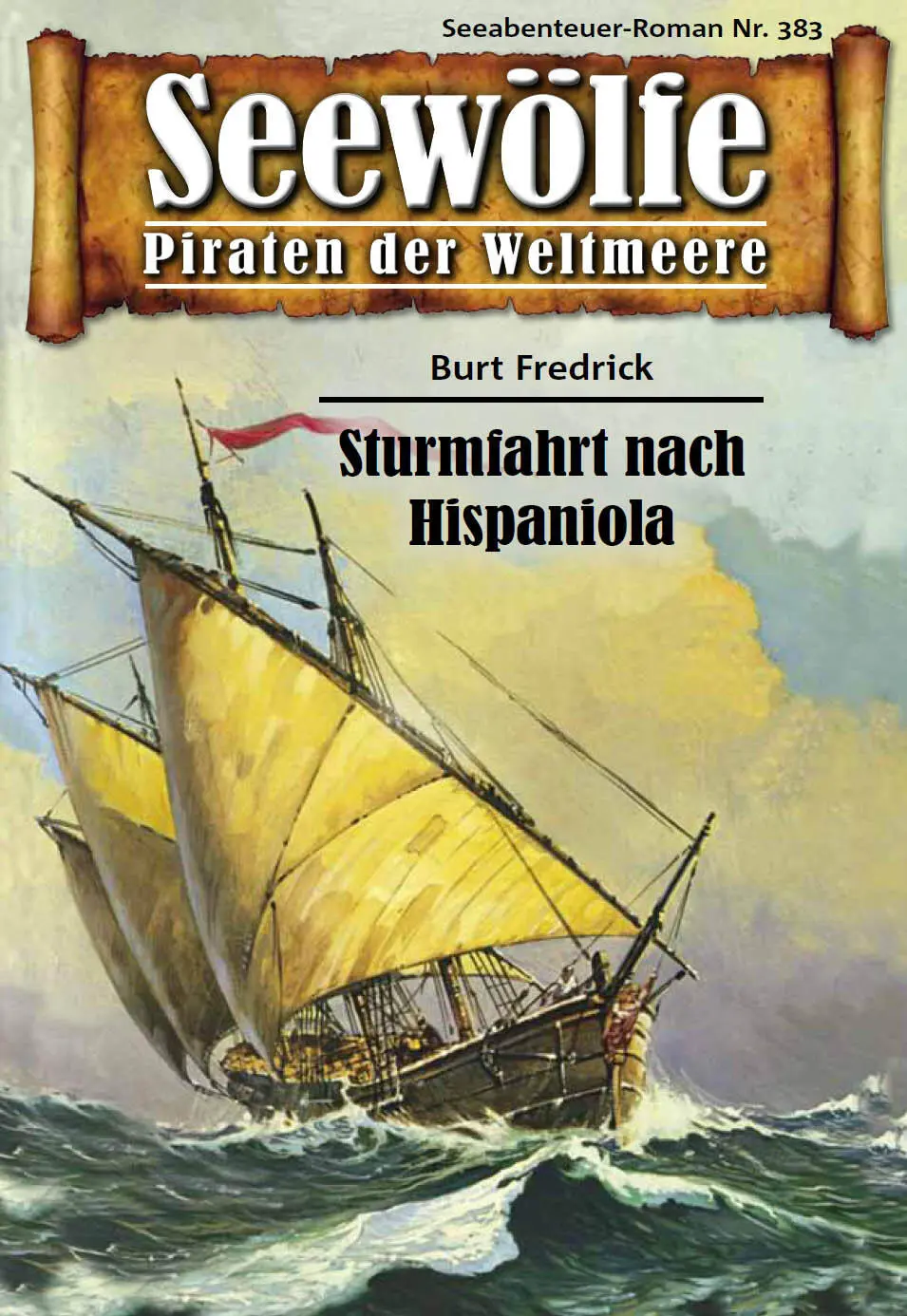 Burt Frederick Sturmfahrt nach Hispaniola 1 Die Nacht vom 24 auf den - фото 3