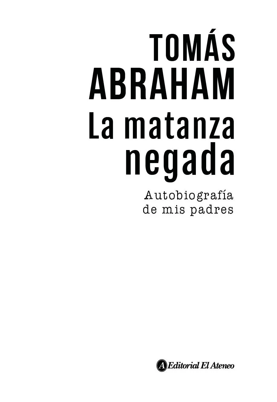 A ellos Todavía me pregunto Por qué Ana Baron Sobreviviente del campo - фото 6