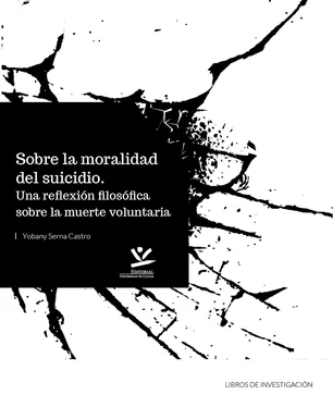 Yobany Serna Castro Sobre la moralidad del suicidio: Una reflexión filosófica sobre la muerte voluntaria обложка книги