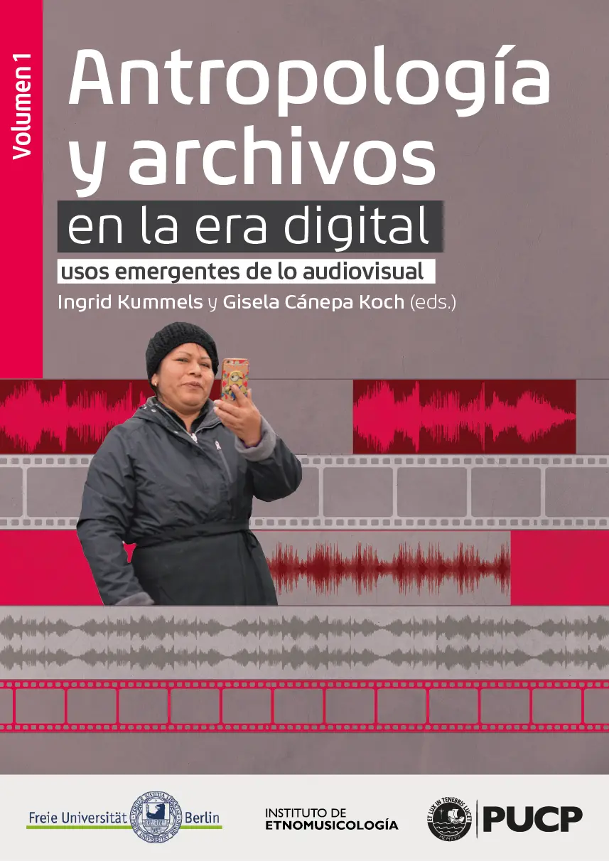 Antropología y archivos en la era digital usos emergentes de lo audiovisual - фото 1